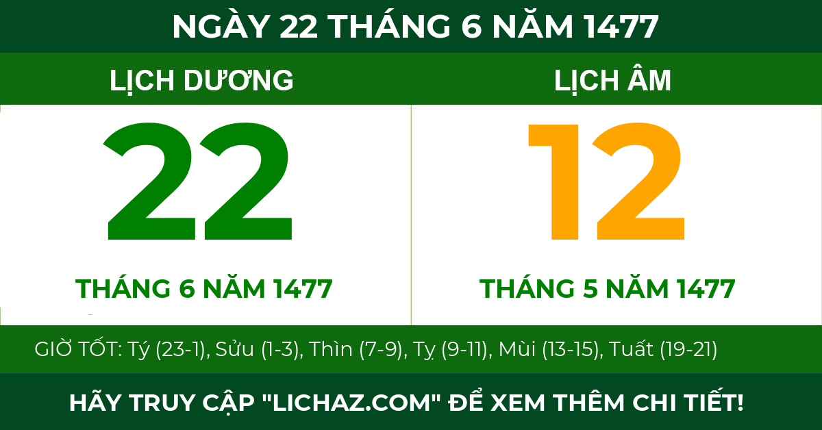 lịch âm ngày 22 tháng 6 năm 1477