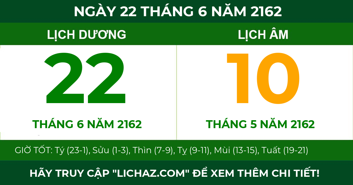 lịch âm ngày 22 tháng 6 năm 2162