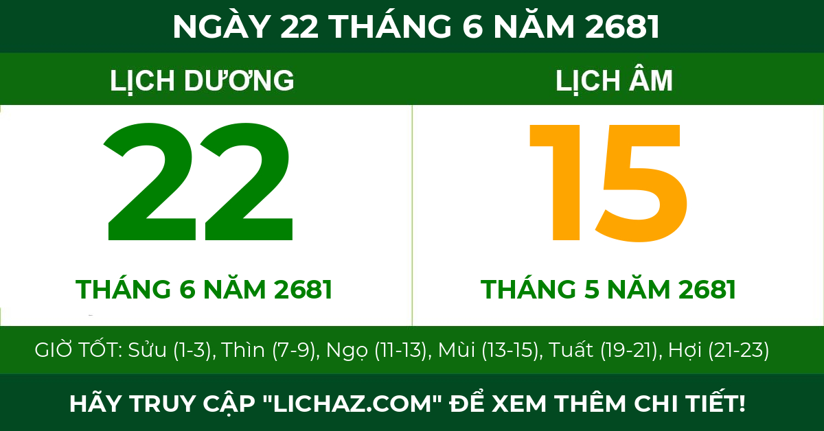 lịch âm ngày 22 tháng 6 năm 2681