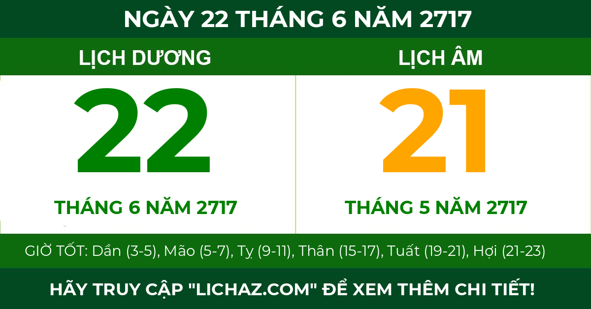 lịch âm ngày 22 tháng 6 năm 2717