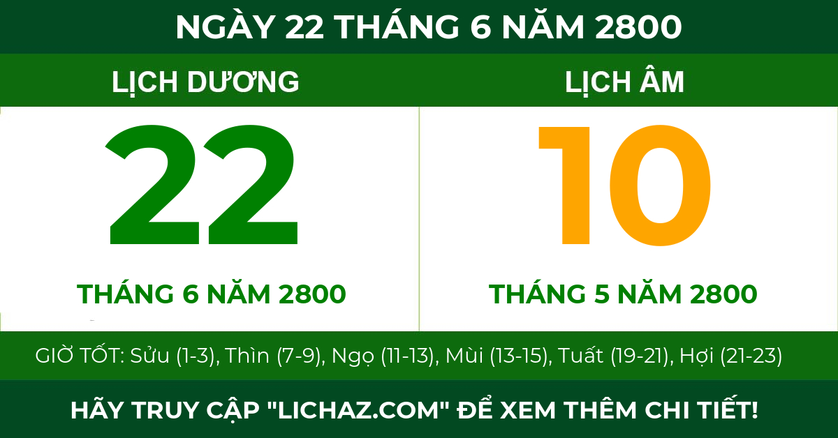 lịch âm ngày 22 tháng 6 năm 2800