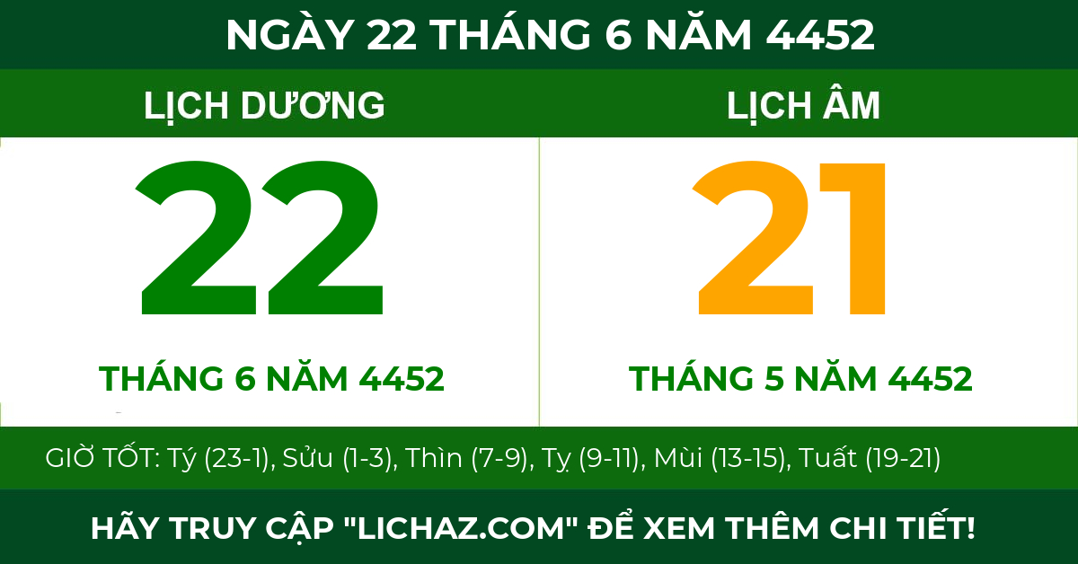 lịch âm ngày 22 tháng 6 năm 4452