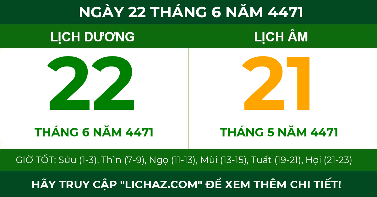 lịch âm ngày 22 tháng 6 năm 4471