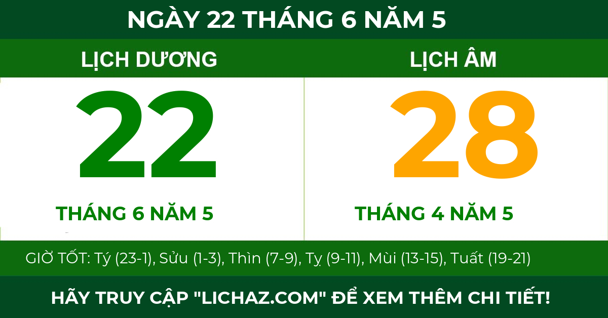 lịch âm ngày 22 tháng 6 năm 5