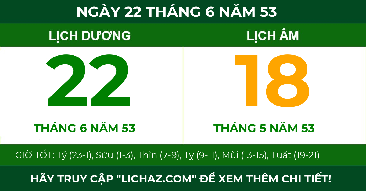 lịch âm ngày 22 tháng 6 năm 53