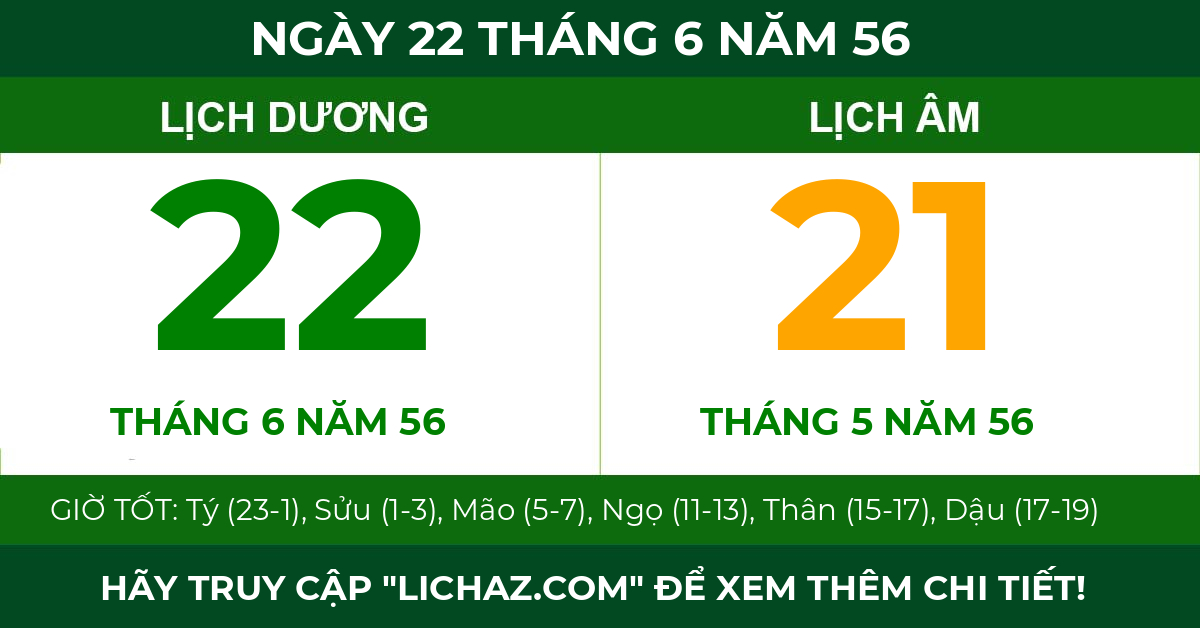 lịch âm ngày 22 tháng 6 năm 56