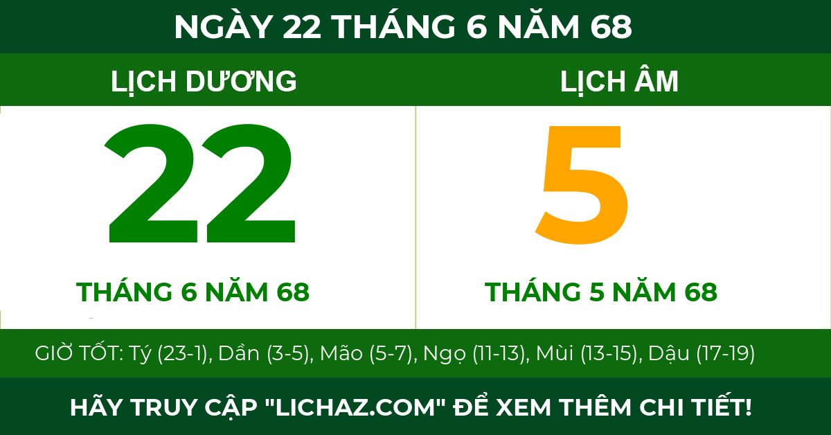 lịch âm ngày 22 tháng 6 năm 68