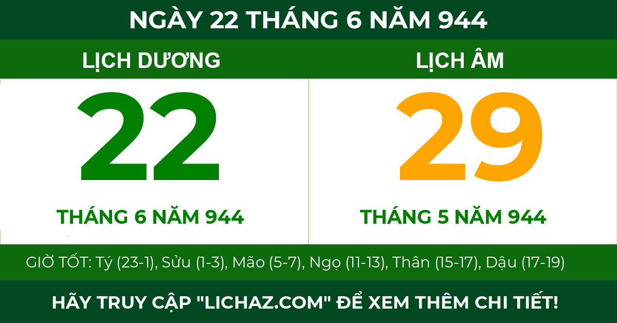 lịch âm ngày 22 tháng 6 năm 944