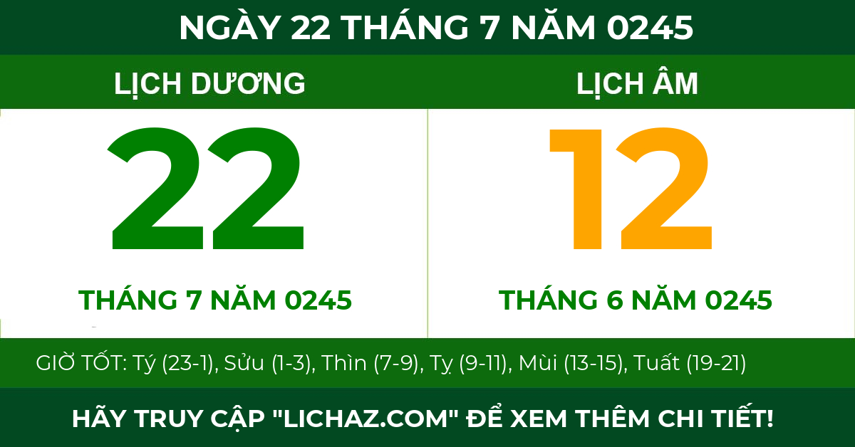 lịch âm ngày 22 tháng 7 năm 0245