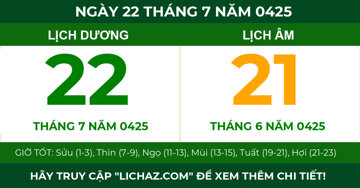 lịch âm ngày 22 tháng 7 năm 0425