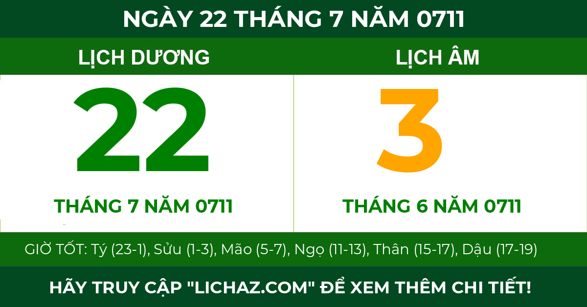 lịch âm ngày 22 tháng 7 năm 0711