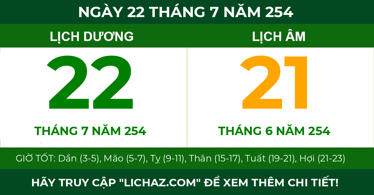 lịch âm ngày 22 tháng 7 năm 254