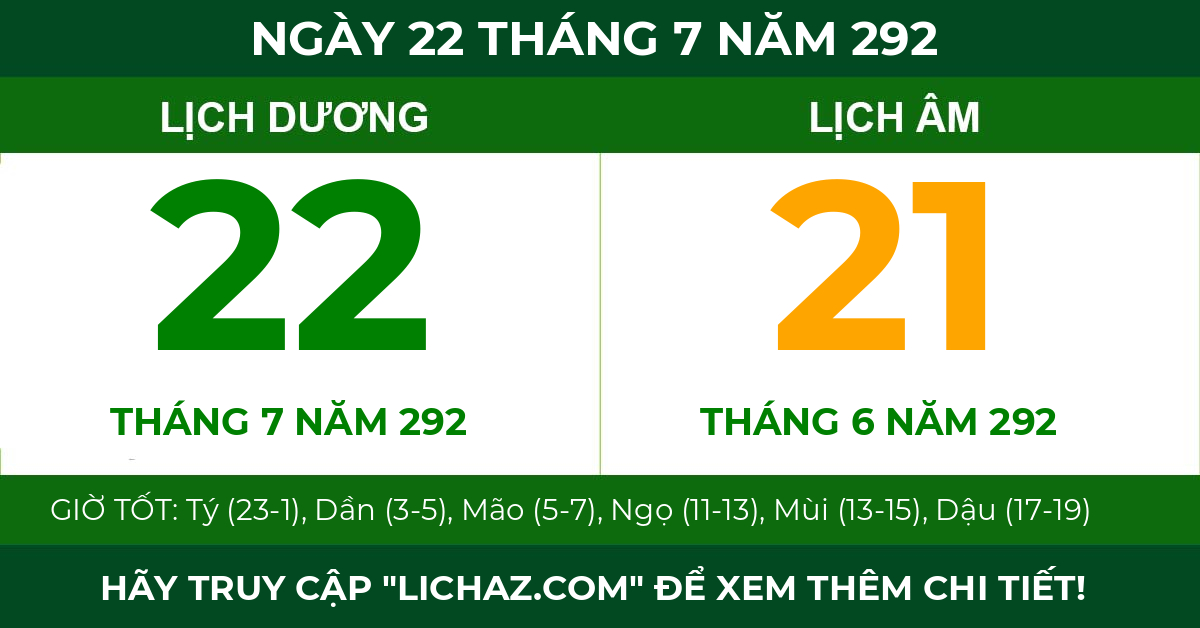 lịch âm ngày 22 tháng 7 năm 292