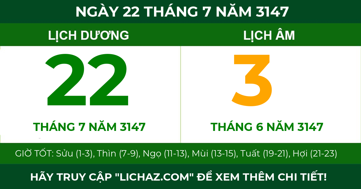 lịch âm ngày 22 tháng 7 năm 3147
