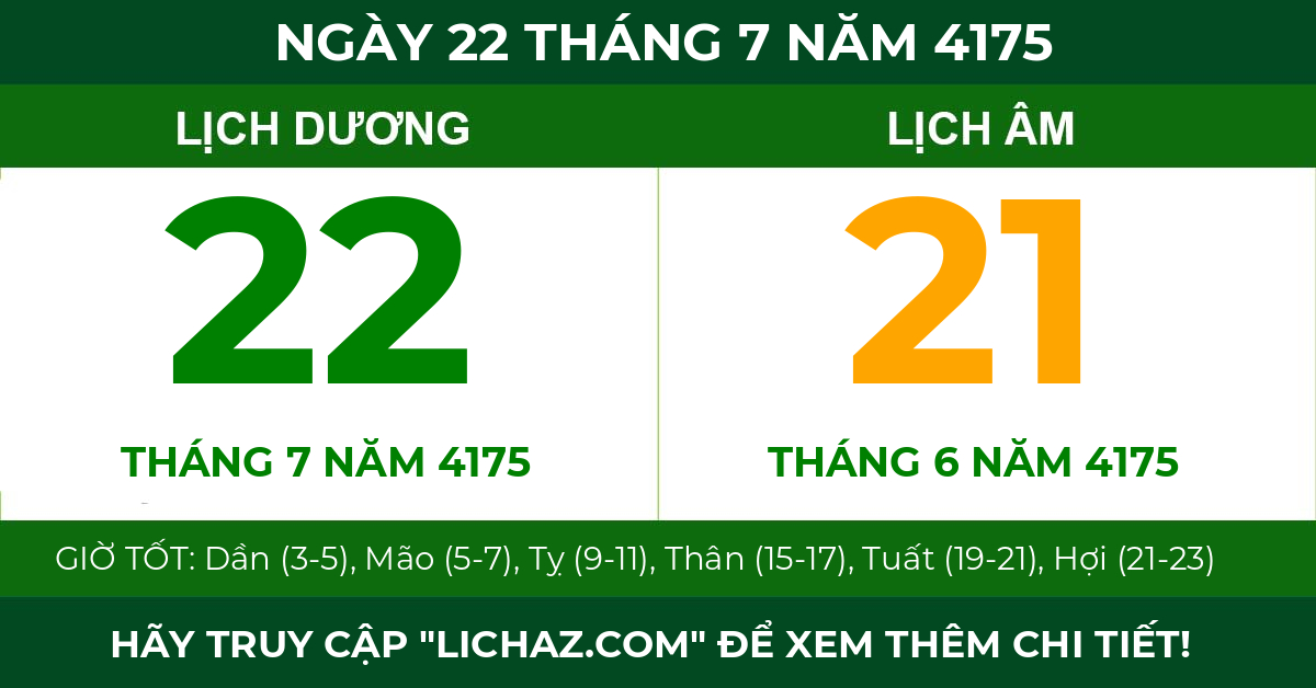 lịch âm ngày 22 tháng 7 năm 4175