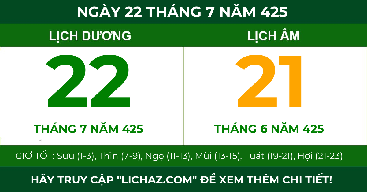 lịch âm ngày 22 tháng 7 năm 425
