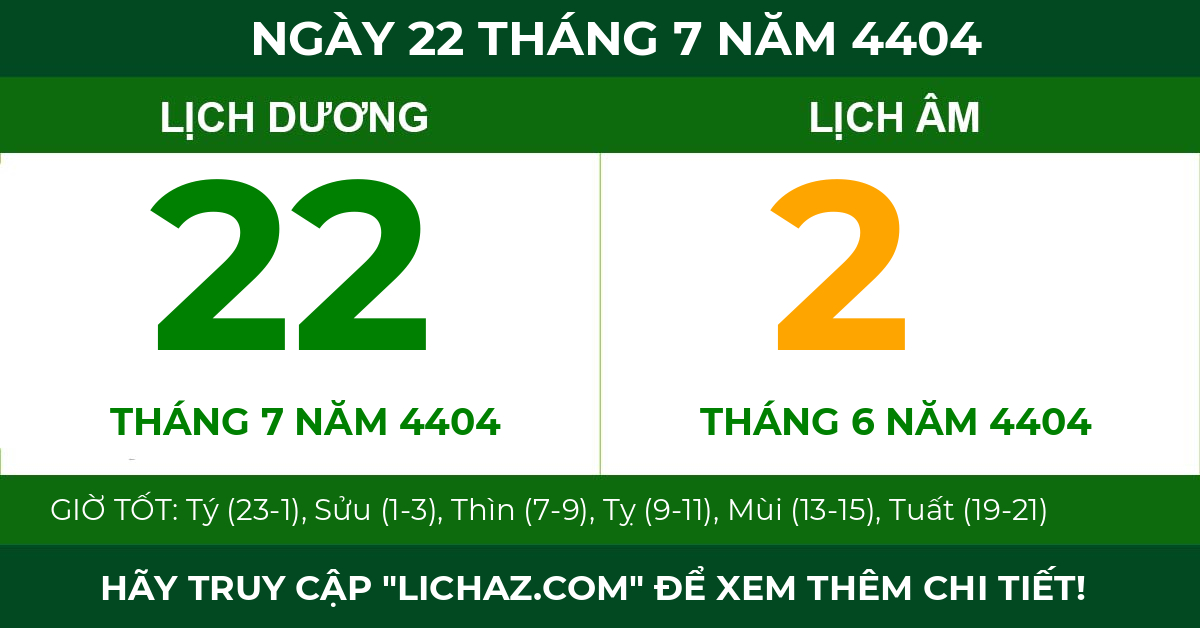 lịch âm ngày 22 tháng 7 năm 4404