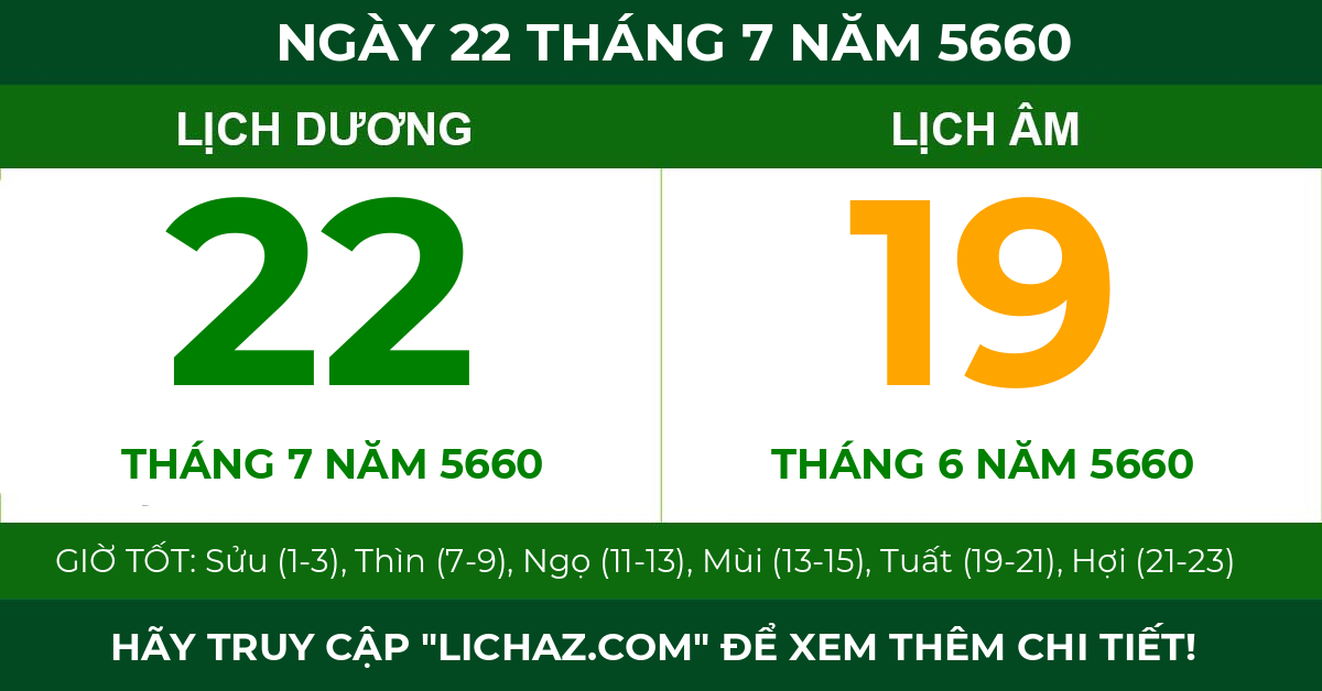 lịch âm ngày 22 tháng 7 năm 5660