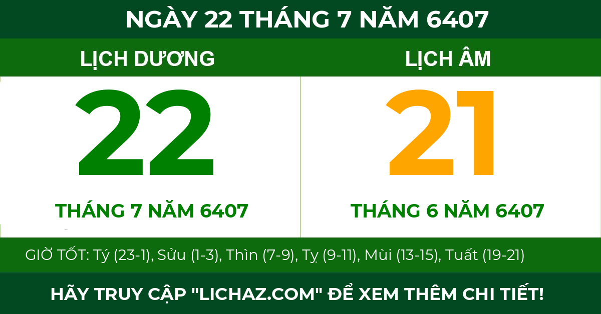 lịch âm ngày 22 tháng 7 năm 6407