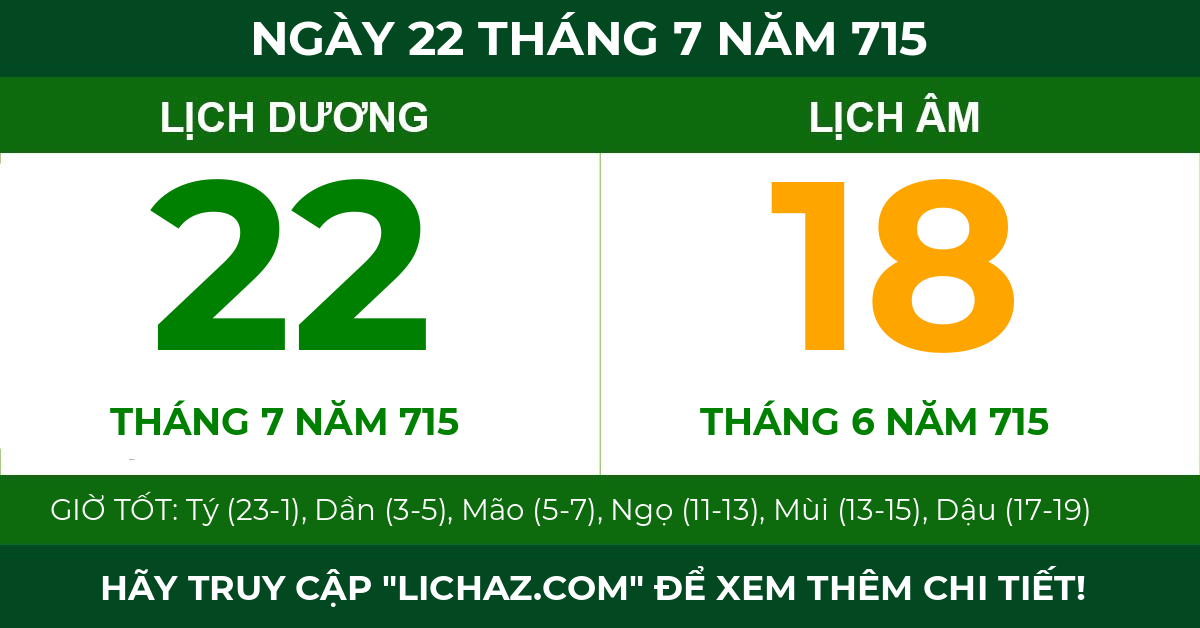 lịch âm ngày 22 tháng 7 năm 715