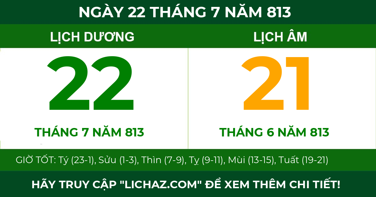 lịch âm ngày 22 tháng 7 năm 813