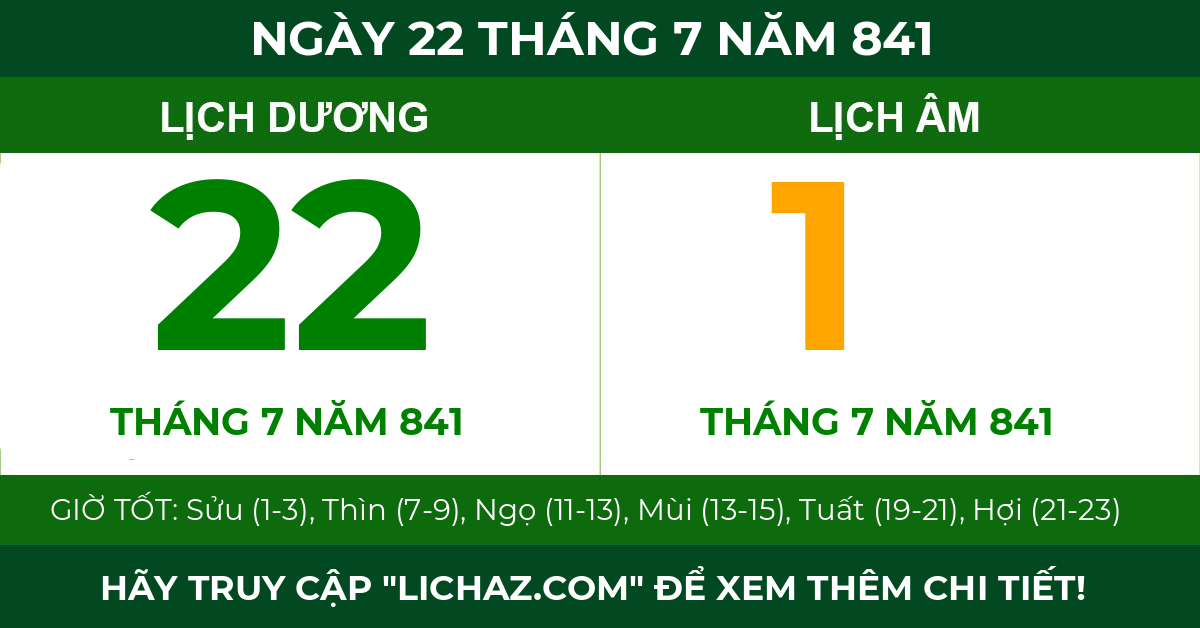 lịch âm ngày 22 tháng 7 năm 841