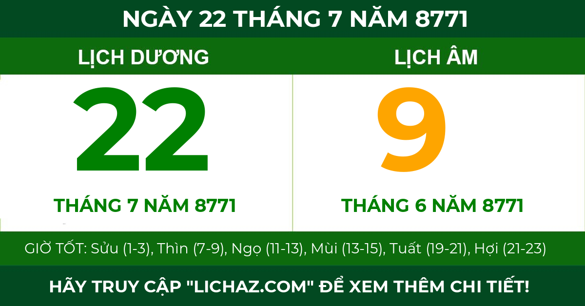 lịch âm ngày 22 tháng 7 năm 8771