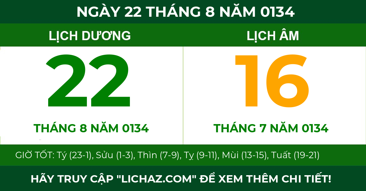 lịch âm ngày 22 tháng 8 năm 0134