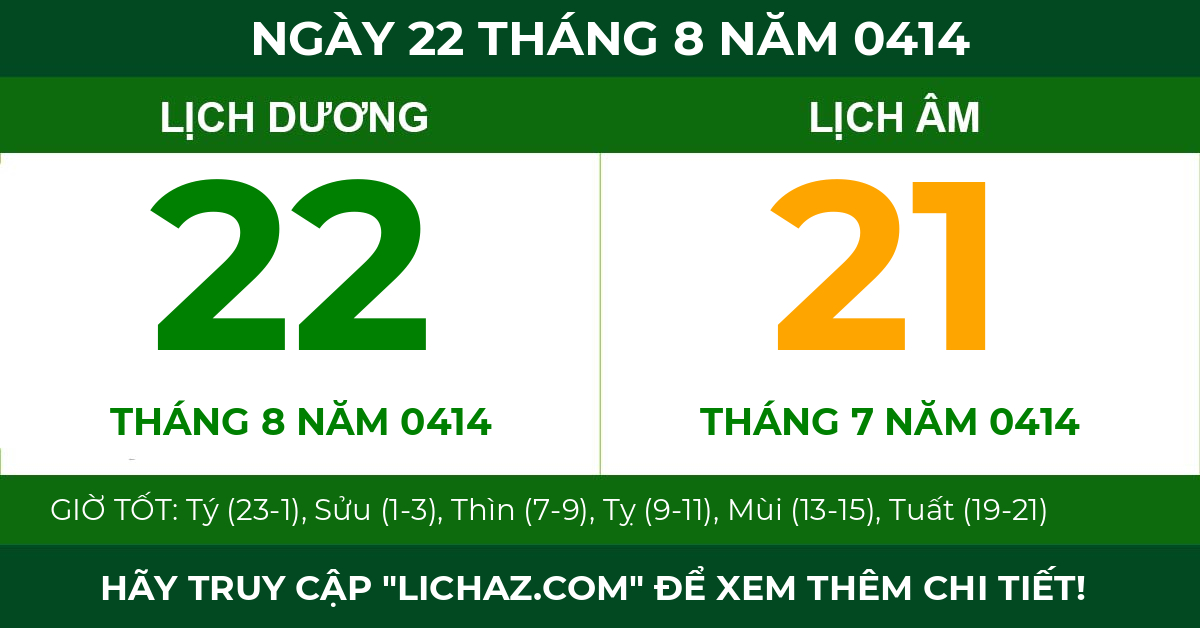 lịch âm ngày 22 tháng 8 năm 0414