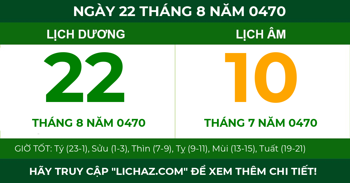 lịch âm ngày 22 tháng 8 năm 0470