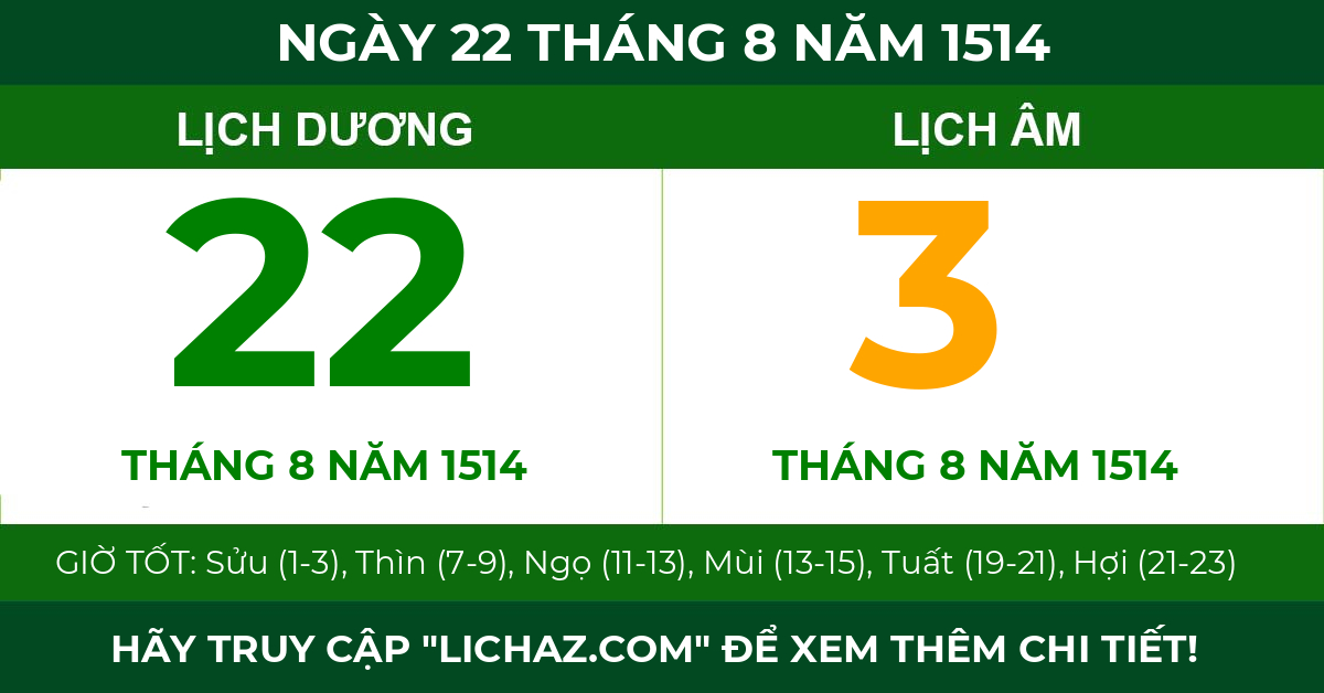 lịch âm ngày 22 tháng 8 năm 1514