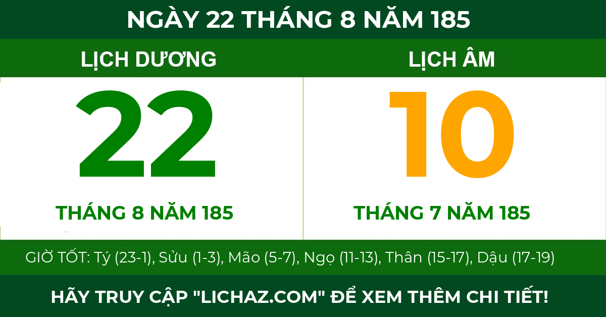lịch âm ngày 22 tháng 8 năm 185