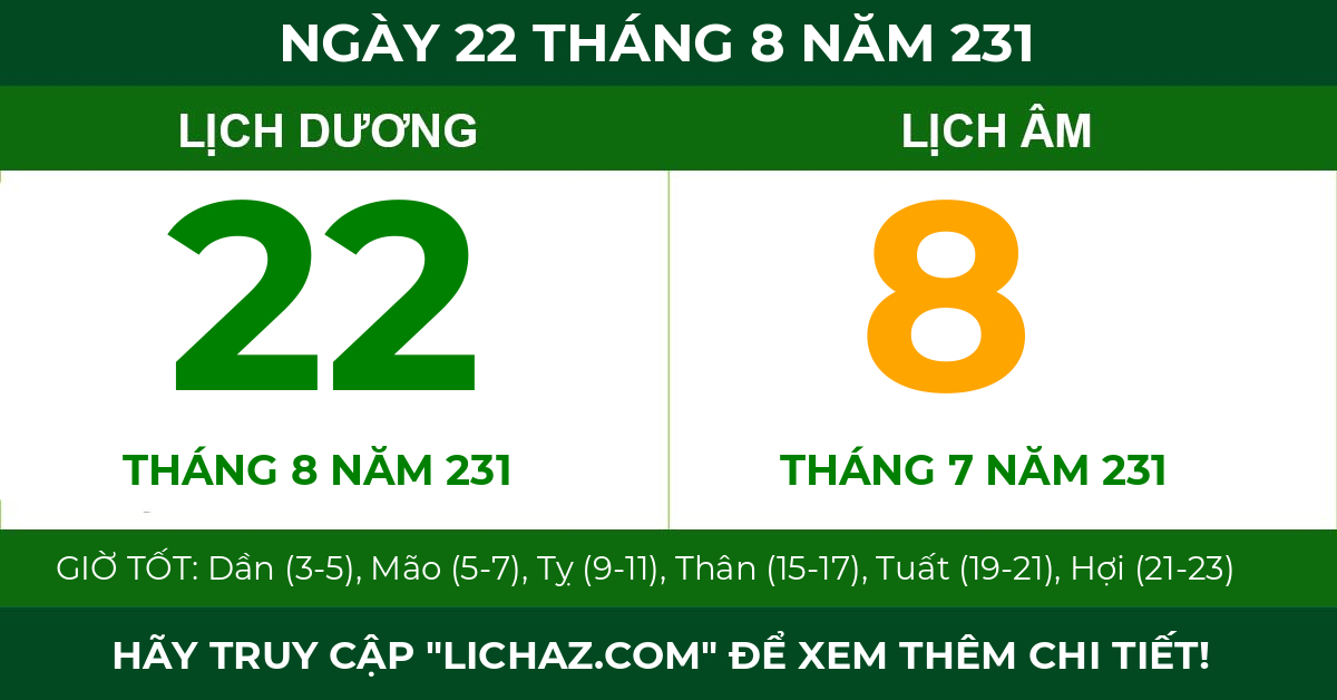 lịch âm ngày 22 tháng 8 năm 231