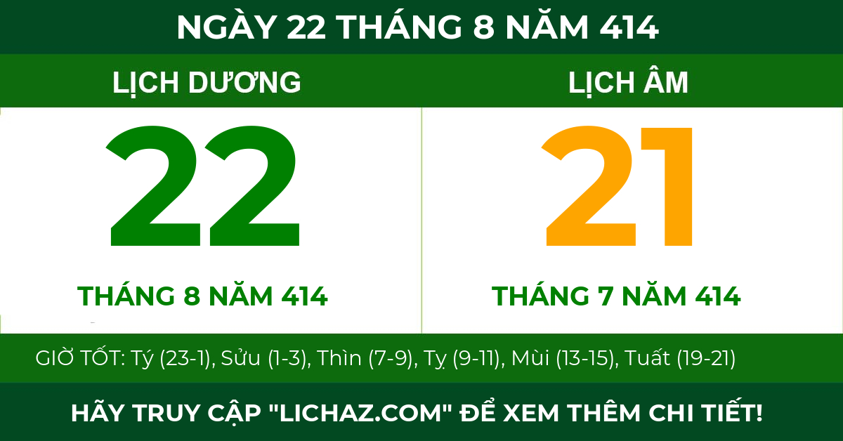 lịch âm ngày 22 tháng 8 năm 414