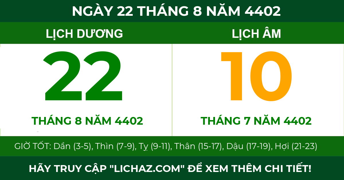 lịch âm ngày 22 tháng 8 năm 4402