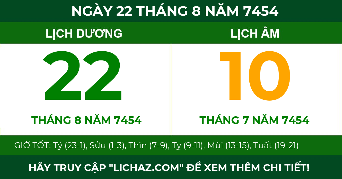 lịch âm ngày 22 tháng 8 năm 7454