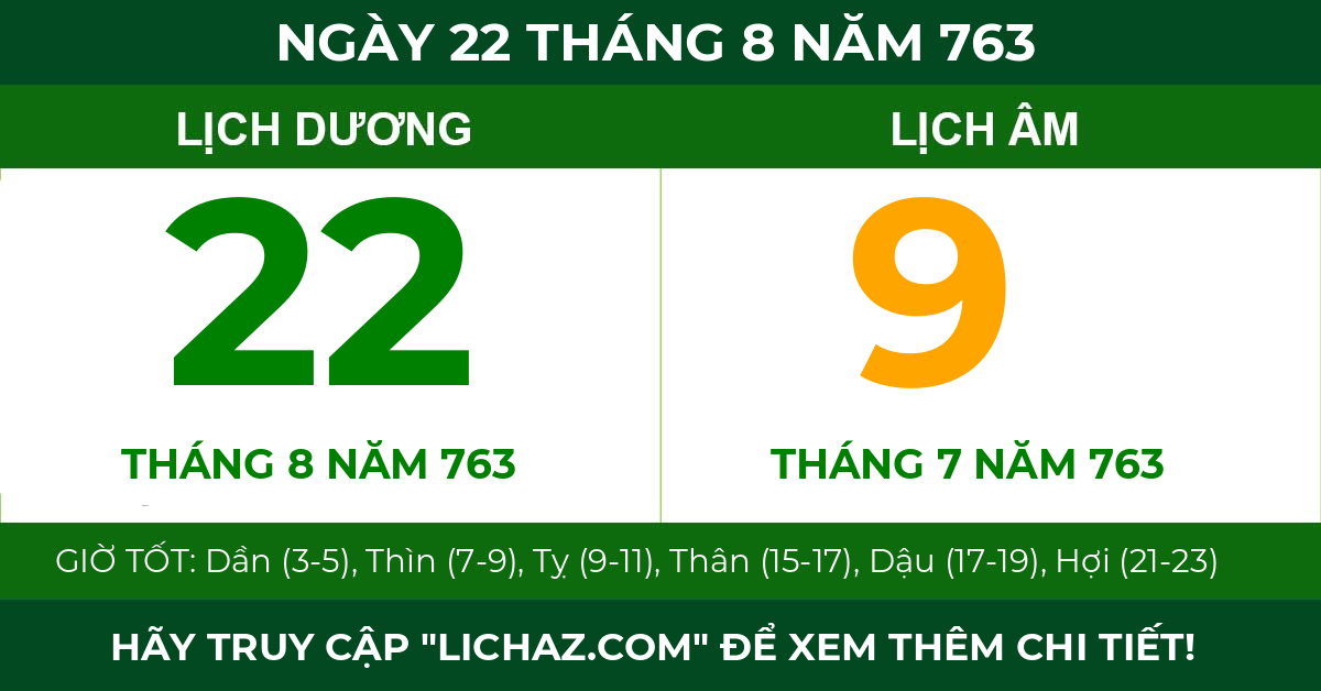 lịch âm ngày 22 tháng 8 năm 763