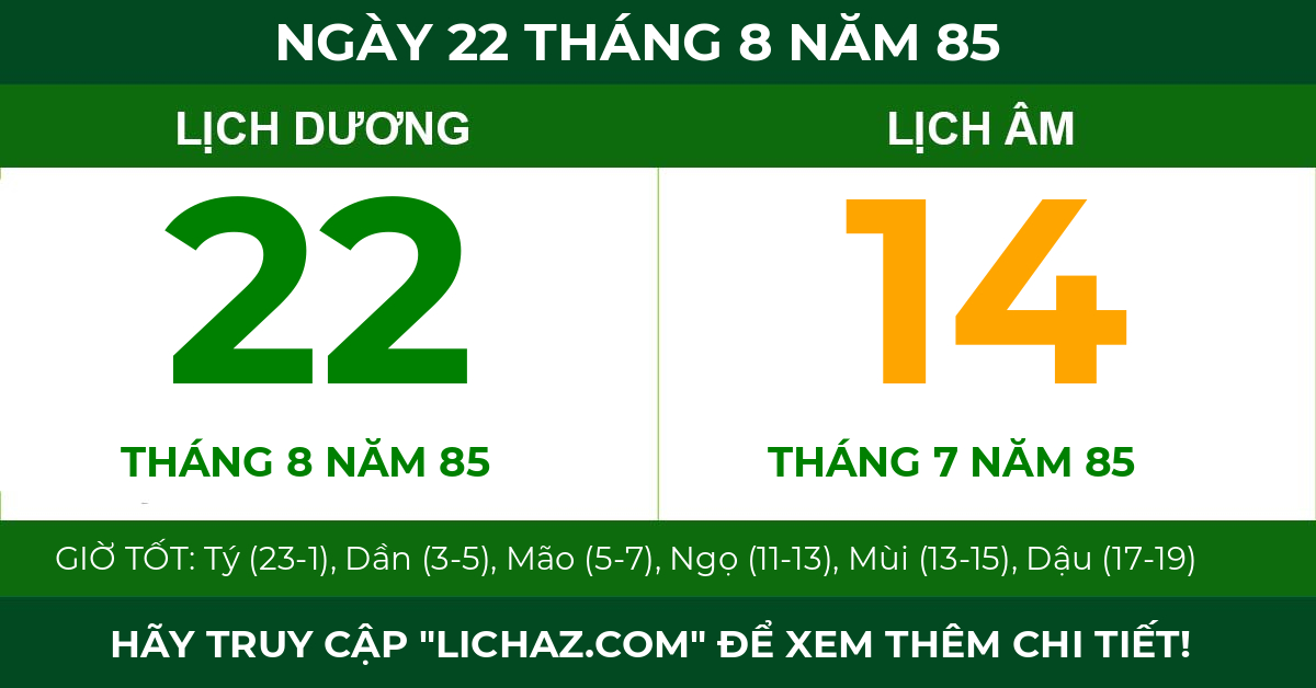lịch âm ngày 22 tháng 8 năm 85