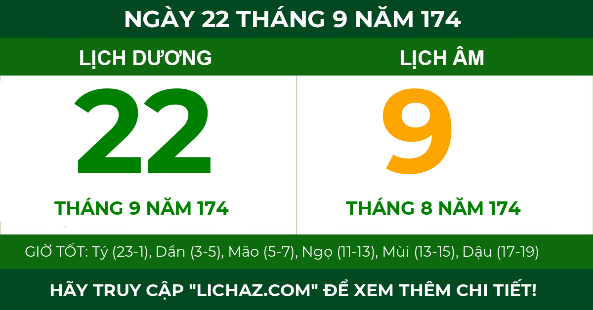 lịch âm ngày 22 tháng 9 năm 174