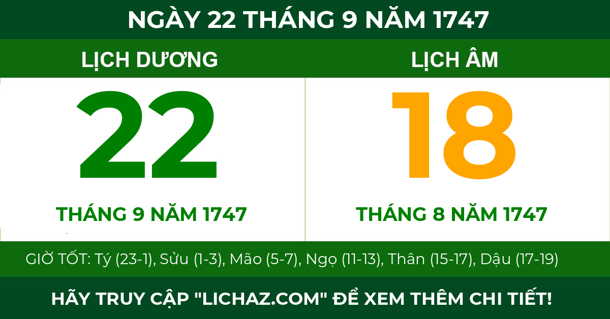 lịch âm ngày 22 tháng 9 năm 1747
