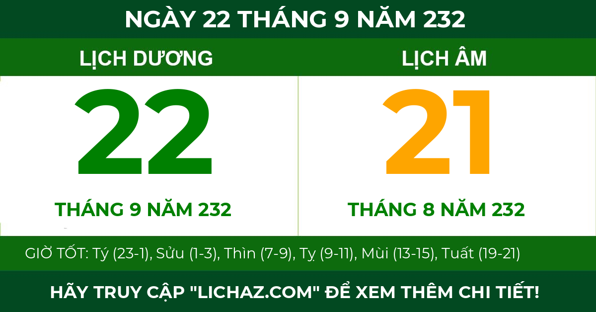 lịch âm ngày 22 tháng 9 năm 232