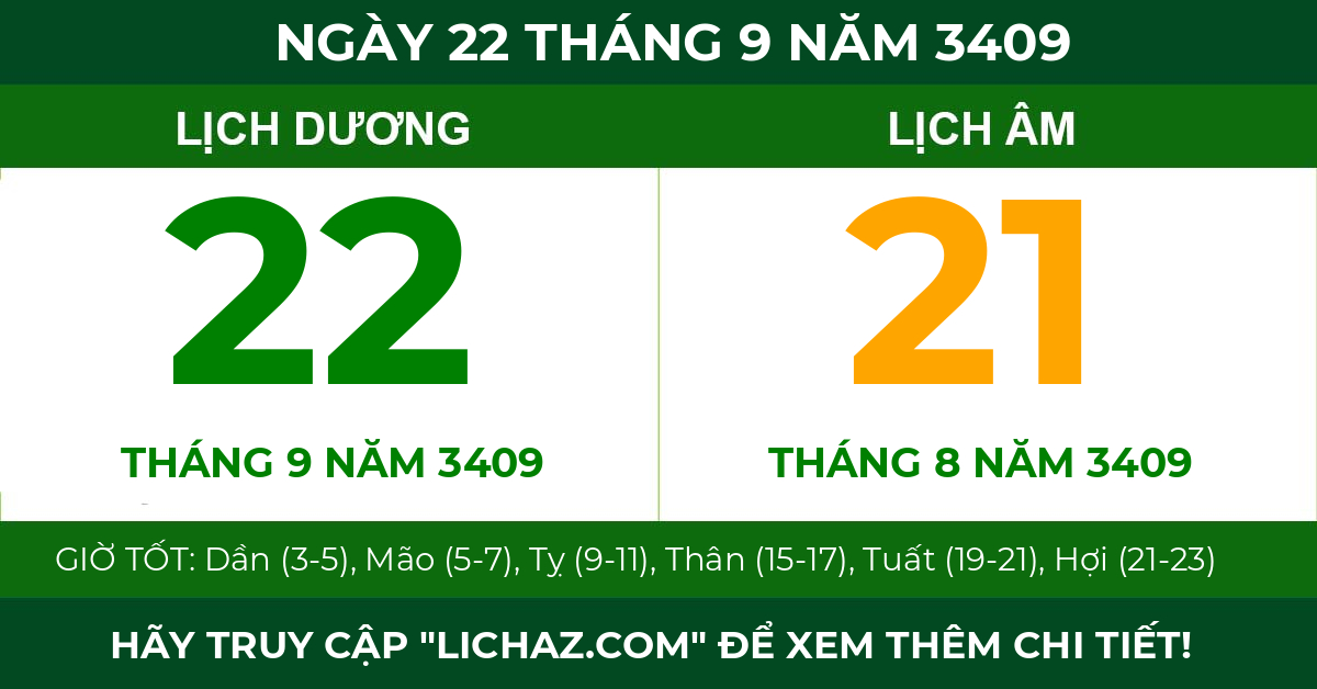 lịch âm ngày 22 tháng 9 năm 3409