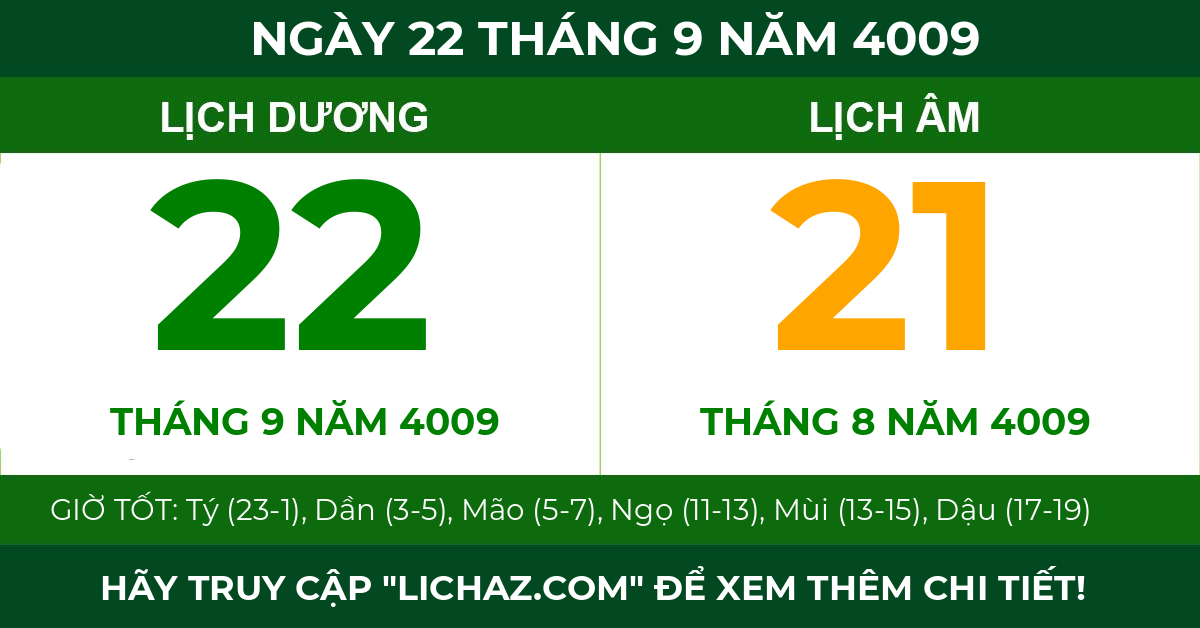 lịch âm ngày 22 tháng 9 năm 4009