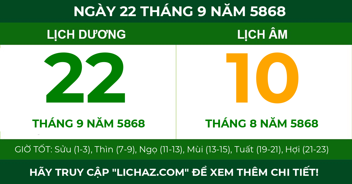 lịch âm ngày 22 tháng 9 năm 5868