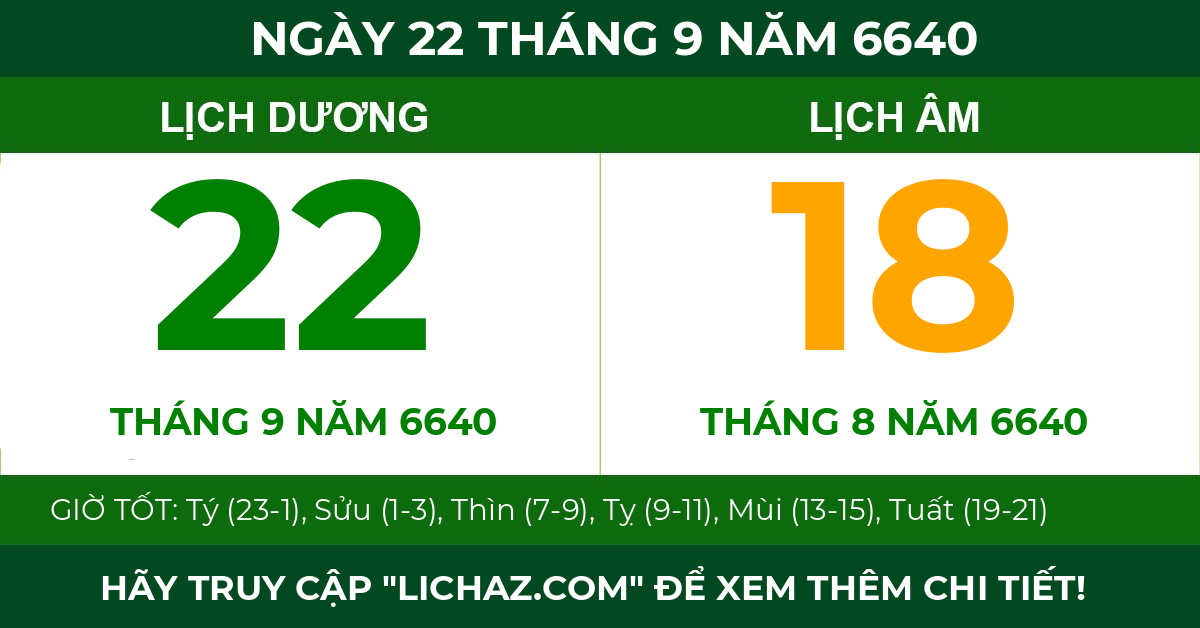 lịch âm ngày 22 tháng 9 năm 6640
