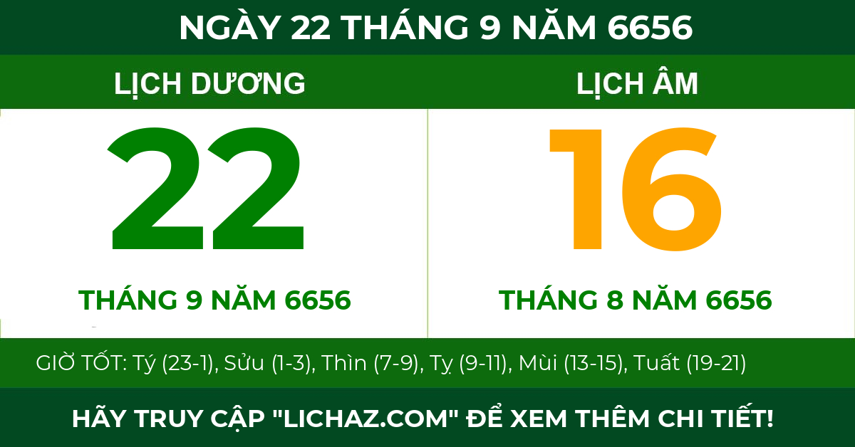 lịch âm ngày 22 tháng 9 năm 6656