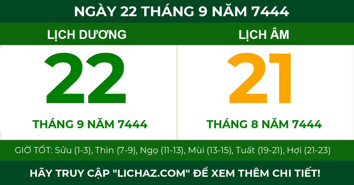 lịch âm ngày 22 tháng 9 năm 7444