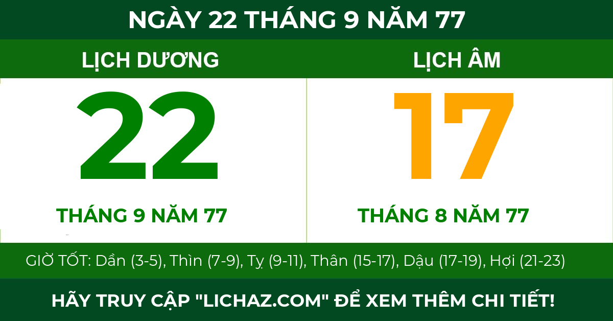 lịch âm ngày 22 tháng 9 năm 77