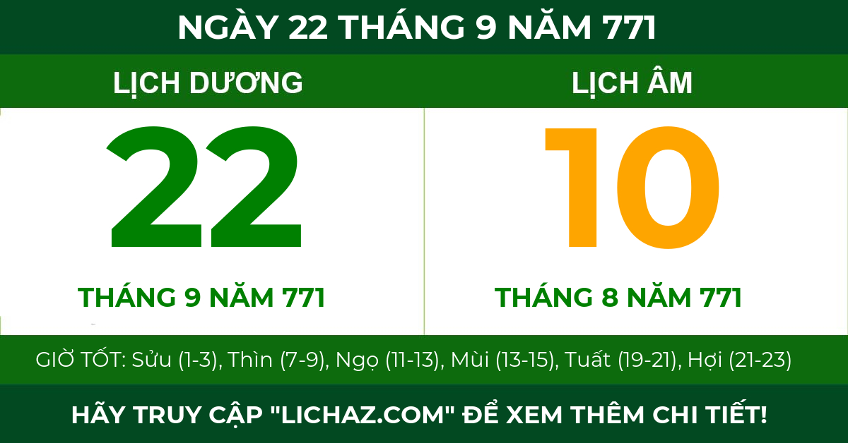 lịch âm ngày 22 tháng 9 năm 771