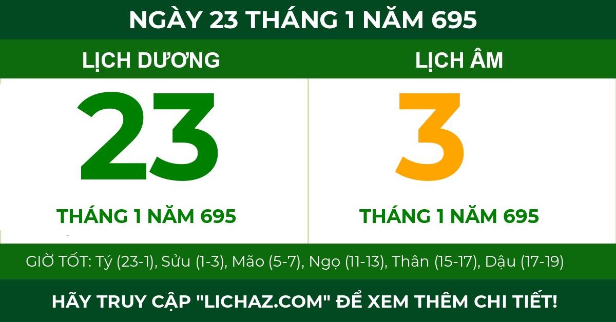 lịch âm ngày 23 tháng 1 năm 695